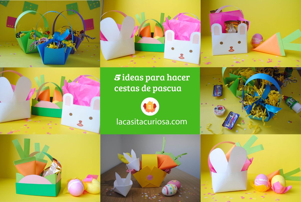 5 Ideas Para Hacer Cestas De Pascua - La Casita Curiosa, image size:1200x806